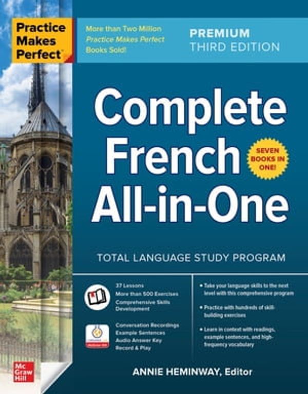 Cover Art for 9781264285624, Practice Makes Perfect: Complete French All-in-One, Premium Third Edition by Annie Heminway