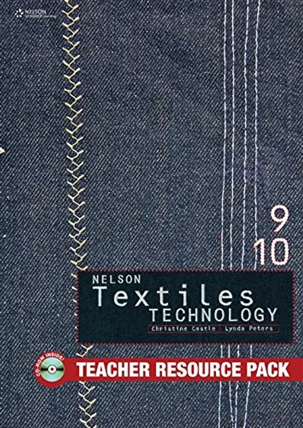 Cover Art for 9780170183260, Textiles Technology Stage 5 - Teacher Resource Book by Christine Castle, Lynda Peters
