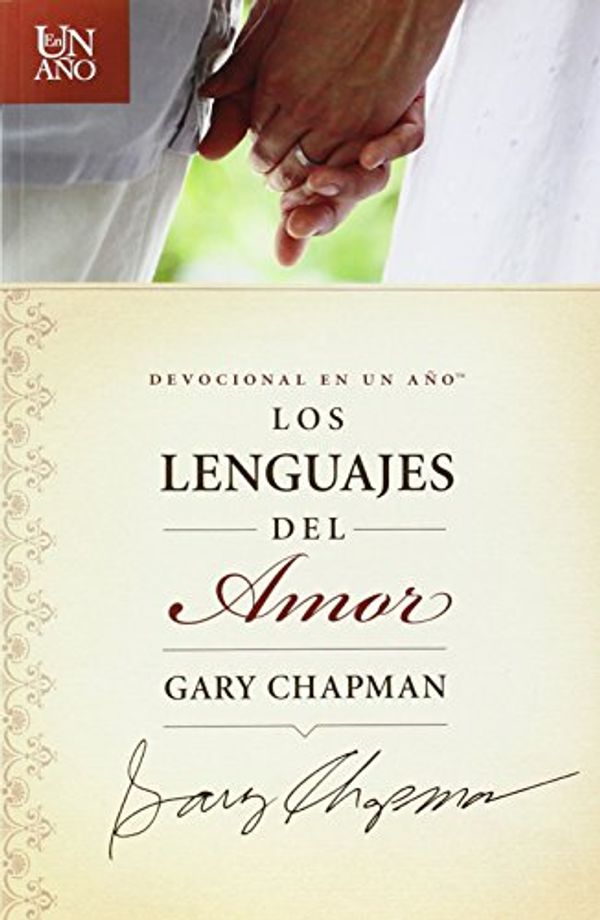 Cover Art for 9781414373355, Devocional En Un Ano - Los Lenguajes del Amor by Gary Chapman