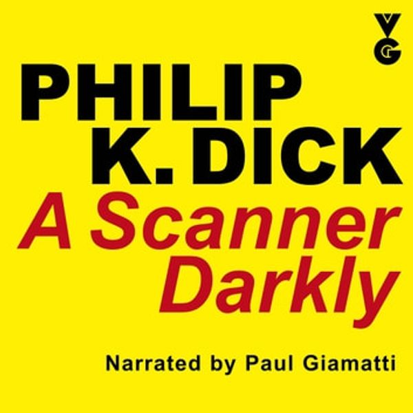 Cover Art for 9781409148999, A Scanner Darkly by Philip K. Dick