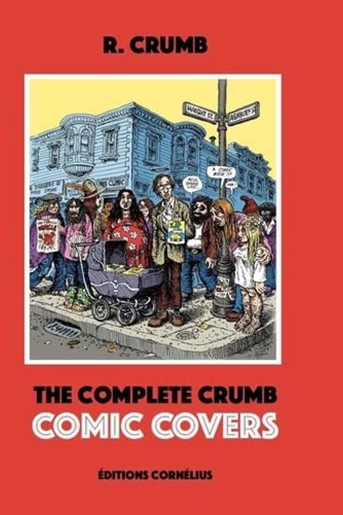 Cover Art for 9782360811670, The complete Crumb comic covers by Robert Crumb