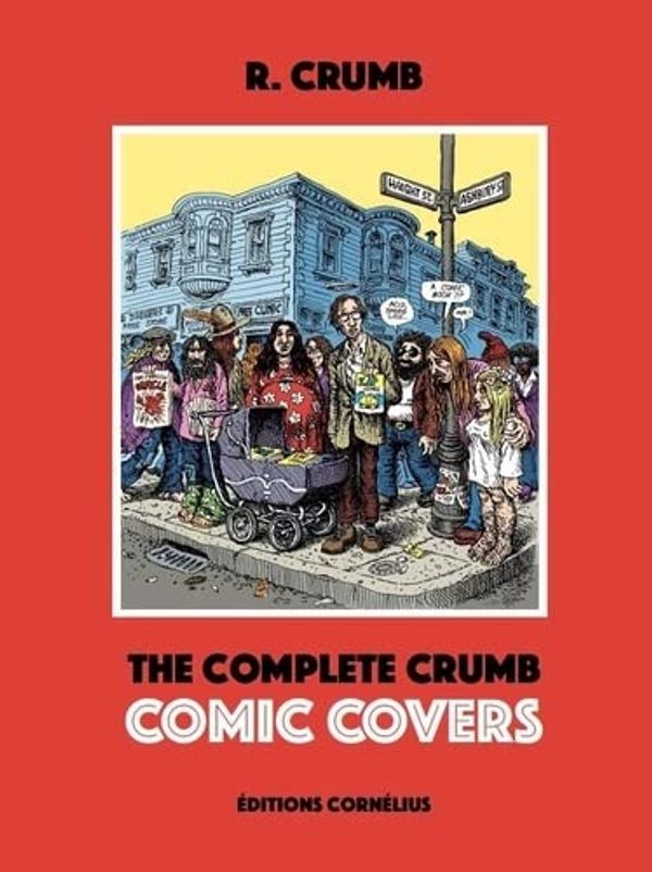 Cover Art for 9782360811670, The complete Crumb comic covers by Robert Crumb