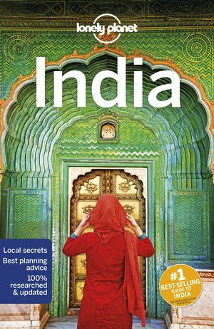 Cover Art for 9781787013698, Lonely Planet India (Travel Guide) by Lonely Planet