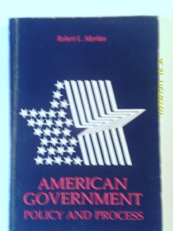 Cover Art for 9780395266311, American Government by Robert L. Morlan