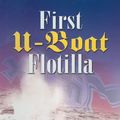 Cover Art for 9781473814264, First U-Boat Flotilla by Lawrence Paterson