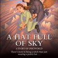 Cover Art for 9780552562911, A Hat Full of Sky: (Discworld Novel 32) by Terry Pratchett