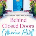 Cover Art for 9781405940764, Behind Closed Doors by Catherine Alliott