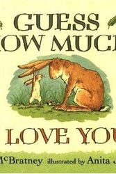 Cover Art for 9781844280834, Guess How Much I Love You: Includes story, music, games and activities by Sam McBratney