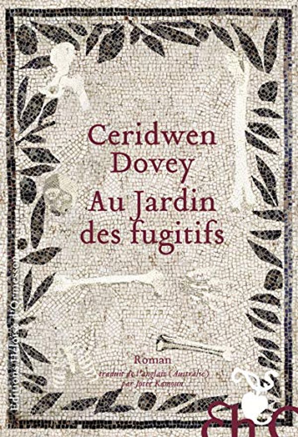 Cover Art for 9782350874685, Au jardin des fugitifs by Ceridwen Dovey