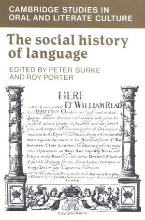 Cover Art for 9780521317634, The Social History of Language by Peter Burke