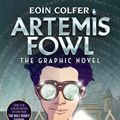 Cover Art for 9781368043700, Eoin Colfer Artemis Fowl: The Graphic Novel (New) by Eoin Colfer, Michael Moreci