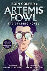 Cover Art for 9781368043700, Eoin Colfer Artemis Fowl: The Graphic Novel (New) by Eoin Colfer, Michael Moreci