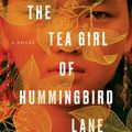 Cover Art for 9781501154829, The Tea Girl of Hummingbird Lane by Lisa See