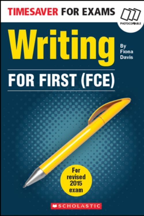Cover Art for 9781910173701, Writing for First (FCE)Timesaver for Exams by Fiona Davis