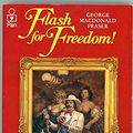 Cover Art for 9780330233217, Flash for Freedom! by George MacDonald Fraser