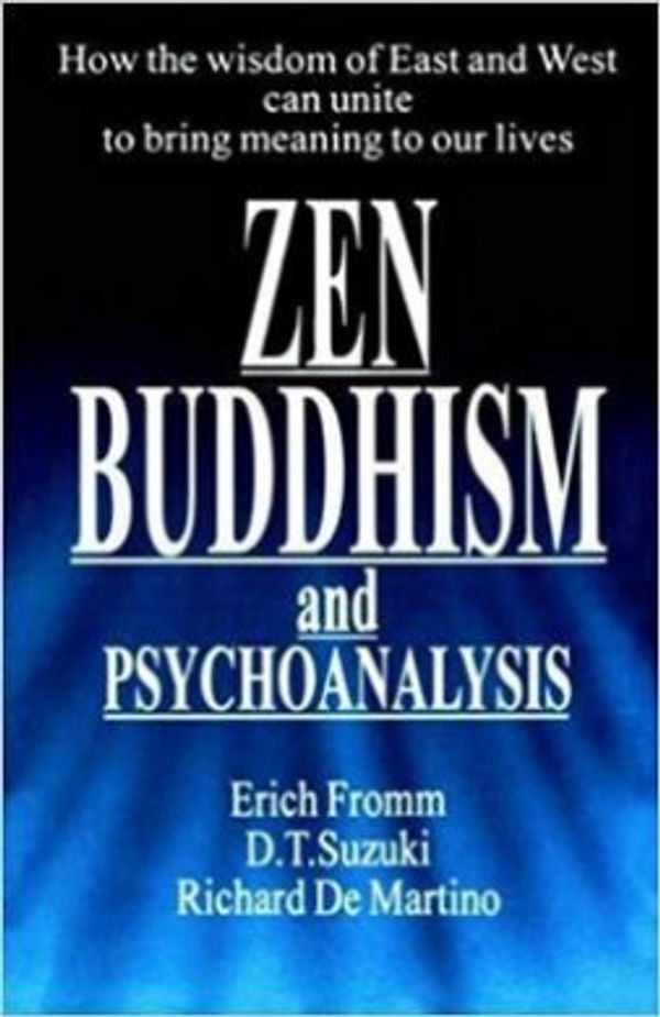 Cover Art for 9780285647473, Zen Buddhism and Psychoanalysis by Erich Fromm