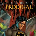 Cover Art for 9781563893346, Batman: Prodigal by Chuck Dixon, Doug Moench, Alan Grant