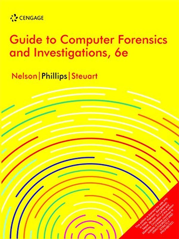 Cover Art for 9789353506261, Guide to Computer Forensics and Investigations, 6TH edition by Bill Nelson | Amelia Phillips | Christopher Steuart