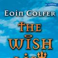 Cover Art for 9781847175557, The Wish List by Eoin Colfer