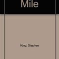 Cover Art for 9780606093644, The Mouse on the Mile by Stephen King