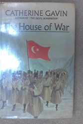 Cover Art for 9780688018207, The house of war by Catherine Gavin