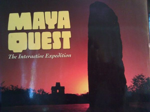 Cover Art for 9780964033429, Maya Quest: Interactive Expedition by Dan Buettner