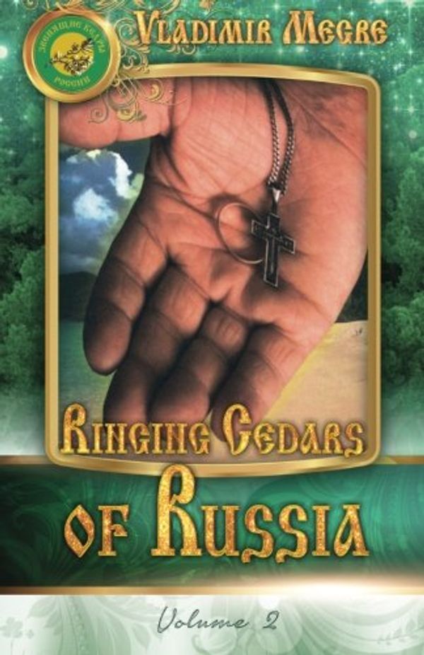 Cover Art for 9785906381316, Ringing Cedars of Russia: Volume 2 by Vladimir Megre