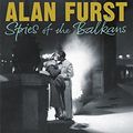 Cover Art for 9780753827260, Spies of the Balkans by Alan Furst