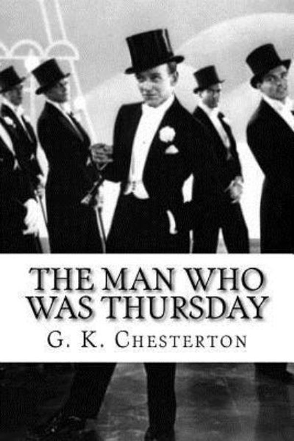 Cover Art for 9781537108162, The Man Who Was Thursday by G K. Chesterton