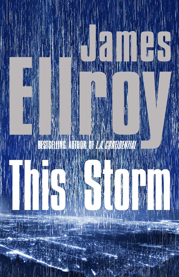 Cover Art for 9780434020584, This Storm by James Ellroy