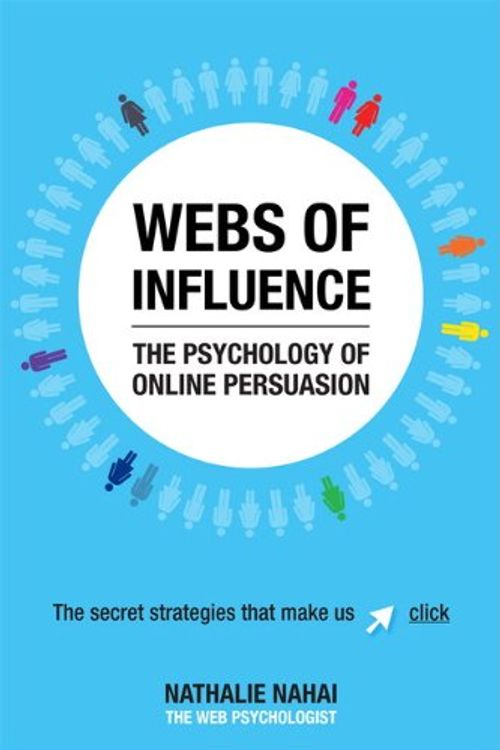 Cover Art for 9780273772958, Webs of Influence by Nathalie Nahai