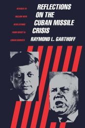 Cover Art for 9780815730538, Reflections on the Cuban Missile Crisis by Garthoff, Raymond L