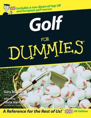 Cover Art for 9781119996415, Golf For Dummies by Gary McCord, Alicia Harney, Alice Cooper