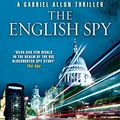 Cover Art for B00TQK7HXS, The English Spy (Gabriel Allon Book 15) by Daniel Silva