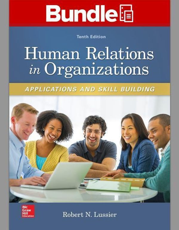 Cover Art for 9781259884696, Gen Combo LL Human Relations in Organizations; Connect Access Card by Professor Robert N Lussier Dr