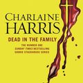 Cover Art for 9780575089341, Dead in the Family by Charlaine Harris