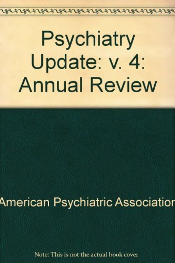 Cover Art for 9780880482394, American Psychiatric Association Annual Review Including Cme Supplement (Psychiatry Update) by American Psychiatric Association