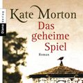 Cover Art for 9783641016302, Das geheime Spiel by Kate Morton