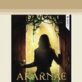 Cover Art for 9781525287381, Arkarnae: The Medoran Chronicles (book 1) by Lynette Noni
