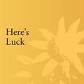 Cover Art for 9781920897475, Here's Luck by Lennie Lower
