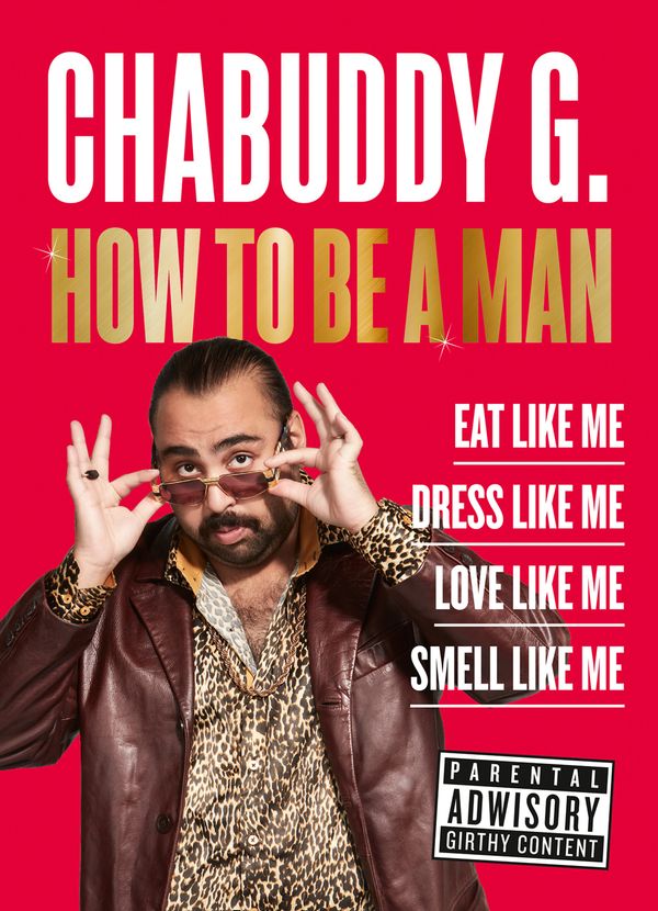Cover Art for 9780008314200, How to Be a Man by Chabuddy G