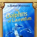 Cover Art for 9780142403792, The Dolphins of Laurentum by Caroline Lawrence