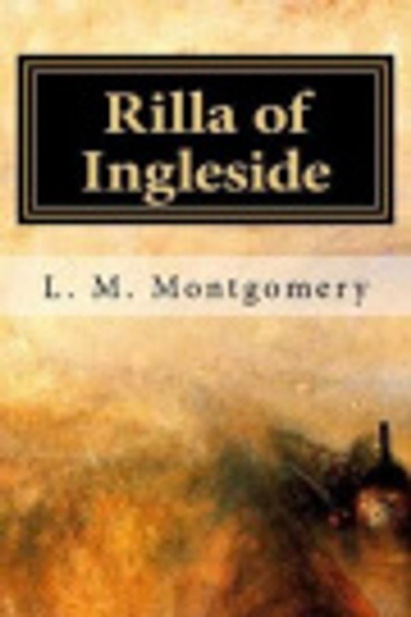 Cover Art for 9781548450151, Rilla of Ingleside by L. M. Montgomery