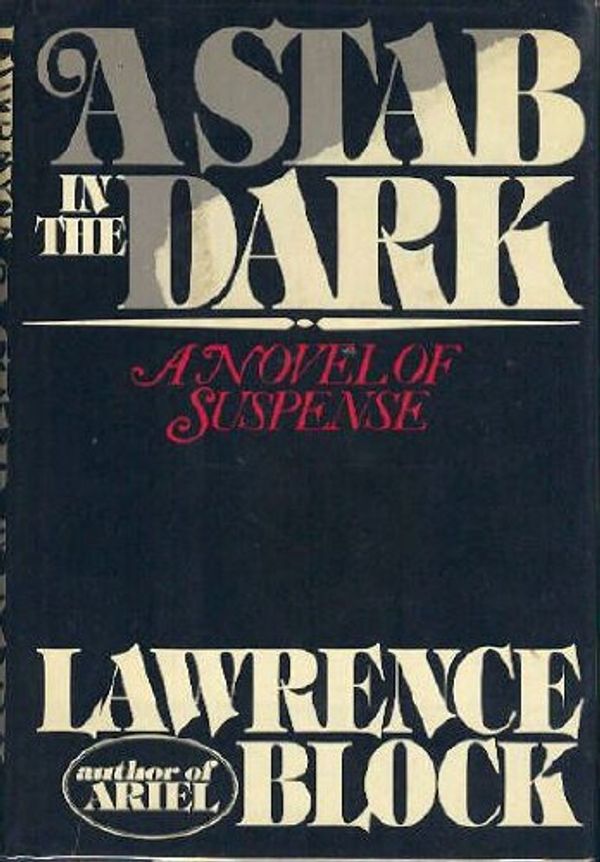 Cover Art for 9780877953401, A Stab in the Dark by Lawrence Block