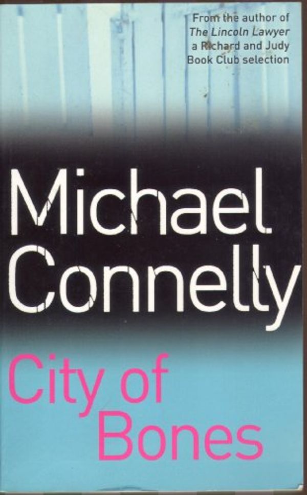 Cover Art for 9781407219028, City of Bones by Michael Connelly