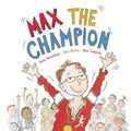 Cover Art for 9781847805195, Max the Champion by Sean Stockdale