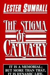 Cover Art for 9780840757203, The Stigma of Calvary by Lester Frank Sumrall