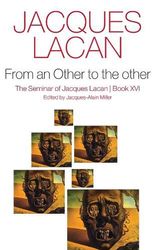 Cover Art for 9781509510054, From an Other to the other, Book XVI by Jacques Lacan