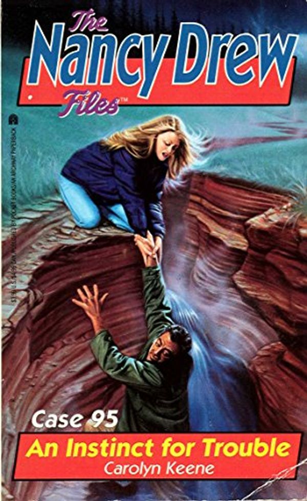 Cover Art for B00LJXJZ4Y, An Instinct for Trouble (Nancy Drew Files Book 95) by Carolyn Keene