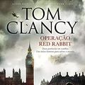 Cover Art for 9789897733383, Operação Red Rabbit by Tom Clancy